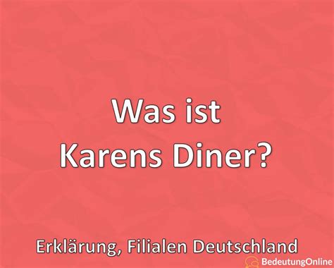 karens diner deutschland|More.